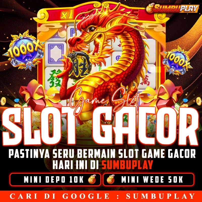 SUMBUPLAY SLOT GACOR HARI INI